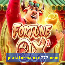 plataforma oxe777.com